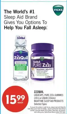 Shoppers Drug Mart VICKS ZZZQUIL LIQUICAPS, PURE ZZZs GUMMIES (24's) or LIQUID (354ml) NIGHTTIME SLEEP AND PRODUCTS offer