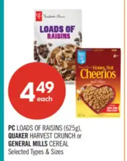 Shoppers Drug Mart PC LOADS OF RAISINS (625g), QUAKER HARVEST CRUNCH or GENERAL MILLS CEREAL offer