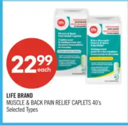 Shoppers Drug Mart LIFE BRAND MUSCLE & BACK PAIN RELIEF CAPLETS 40's offer