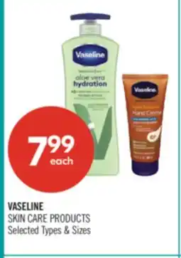 Shoppers Drug Mart VASELINE SKIN CARE PRODUCTS offer