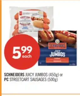 Shoppers Drug Mart SCHNEIDERS JUICY JUMBOS (450g) or PC STREETCART SAUSAGES (500g) offer