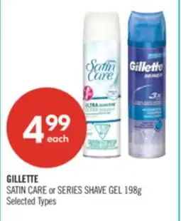 Shoppers Drug Mart GILLETTE SATIN CARE or SERIES SHAVE GEL offer