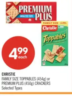 Shoppers Drug Mart CHRISTIE FAMILY SIZE TOPPABLES (454g) or PREMIUM PLUS (450g) CRACKERS offer