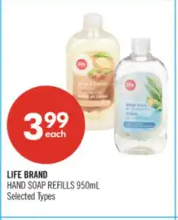 Shoppers Drug Mart LIFE BRAND HAND SOAP REFILLS offer