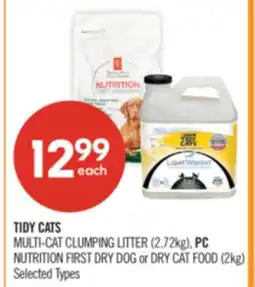 Shoppers Drug Mart TIDY CATS MULTI-CAT CLUMPING LITTER (2.72kg), PC NUTRITION FIRST DRY DOG or DRY CAT FOOD (2kg) offer
