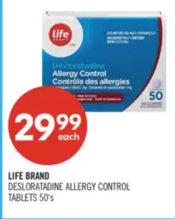 Shoppers Drug Mart LIFE BRAND DESLORATADINE ALLERGY CONTROL TABLETS offer