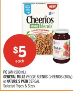 Shoppers Drug Mart PC JAM (500ML), GENERAL MILLS VEGGIE BLENDS CHEERIOS (300G) or NATURE'S PATH CEREAL offer