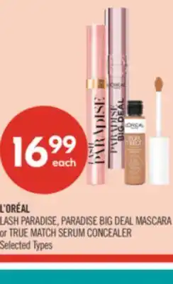 Shoppers Drug Mart L'ORÉAL LASH PARADISE, PARADISE BIG DEAL MASCARA or TRUE MATCH SERUM CONCEALER offer