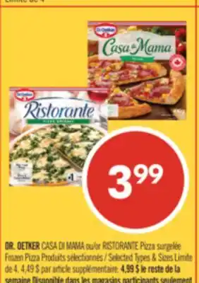 Pharmaprix DR. OETKER CASA DI MAMA or RISTORANTE Frozen Pizza offer