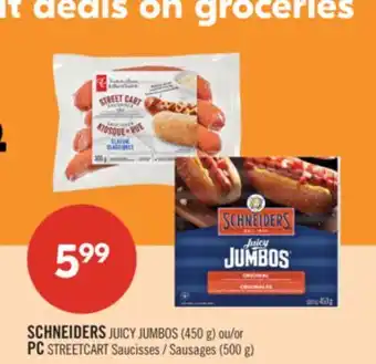 Pharmaprix SCHNEIDERS JUICY JUMBOS (450 g) ou/or PC STREETCART Sausages (500 g) offer