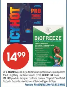 Pharmaprix LIFE BRAND ASA 81mg Daily Low Dose Tablets (180), BIOFREEZE or ICY HOT Topical Pain Relief offer