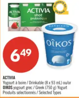 Pharmaprix ACTIVIA Drinkable (8 x 93 mL) or OIKOS Greek (750 g) Yogurt offer