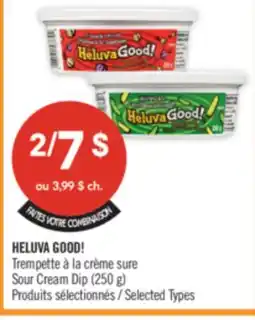 Pharmaprix HELUVA GOOD! Sour Cream Dip offer
