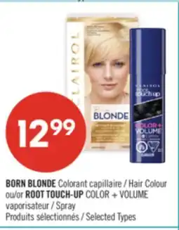 Pharmaprix BORN BLONDE Hair Color or ROOT TOUCH-UP COLOR + VOLUME Spray offer