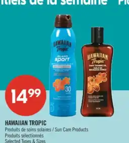 Pharmaprix HAWAIIAN TROPIC Sun Care Products offer