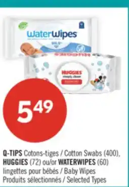 Pharmaprix Q-TIPS Cotton Swabs (400), HUGGIES (72) or WATERWIPES (60) Baby Wipes offer