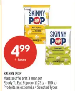 Pharmaprix SKINNY POP Ready To Eat Popcorn offer