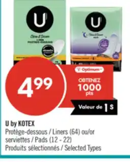 Pharmaprix U by KOTEX Liners (64) or Pads (12 - 22) offer