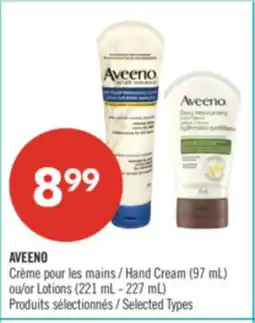 Pharmaprix AVEENO Hand Cream (97 ml) or Lotions (221 ml - 227 ml) offer