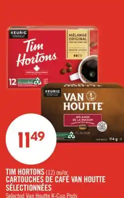 Pharmaprix TIM HORTONS (12) or Selected Van Houtte K-Cup Pods offer