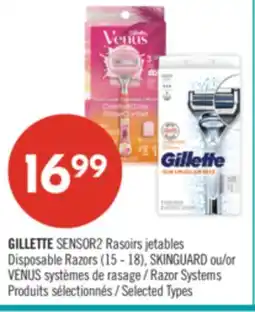 Pharmaprix GILLETTE SENSOR2 Disposable Razors (15 - 18), SKINGUARD or VENUS Razor Systems offer