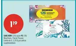 Pharmaprix NO NAME (126) or PC (78) Facial Tissues offer