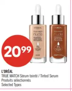 Pharmaprix L'ORÉAL TRUE MATCH Tinted Serum offer
