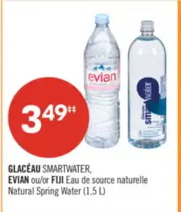 Pharmaprix GLACÉAU SMARTWATER, EVIAN or FIJI Natural Spring Water offer