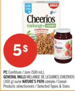 Pharmaprix PC Jam (500 mL), GENERAL MILLS CHEERIOS (300G ) or NATURE'S PATH Cereal offer