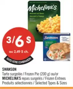 Pharmaprix SWANSON Frozen Pie (200g) or MICHELINA'S Frozen Entrées offer