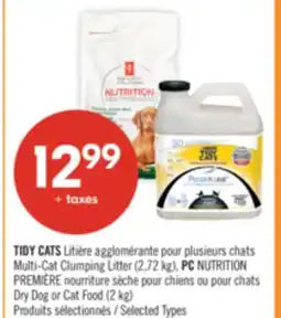 Pharmaprix TIDY CATS Multi-Cat Clumping Litter (2,72 kg), PC NUTRITION PREMIÈRE Dry Dog or Cat Food (2 kg) offer