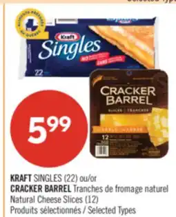 Pharmaprix KRAFT SINGLES (22) or CRACKER BARREL Natural Cheese Slices (12) offer