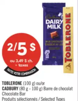 Pharmaprix TOBLERONE (100 g) or CADBURY (80 g - 100 g) Chocolate Bar offer
