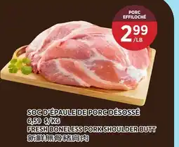 Kim Phat FRESH BONELESS PORK SHOULDER BUTT offer