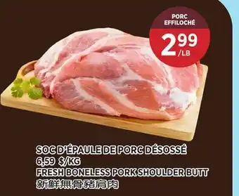 Kim Phat FRESH BONELESS PORK SHOULDER BUTT offer
