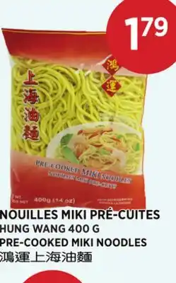 Kim Phat HUNG WANG PRE-COOKED MIKI NOODLES offer