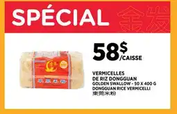 Kim Phat GOLDEN SWALLOW DONGGUAN RICE VERMICELLI offer