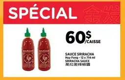 Kim Phat Huy Fong SRIRACHA SAUCE offer