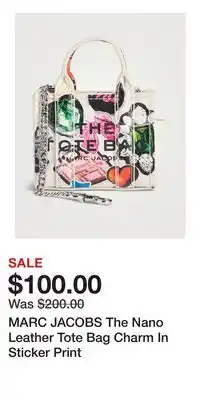 Holt Renfrew MARC JACOBS The Nano Leather Tote Bag Charm In Sticker Print offer