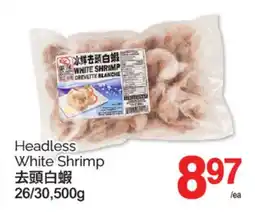 T&T Supermarket HEADLESS WHITE SHRIMP, 26/30,500g offer