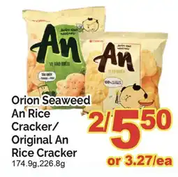 T&T Supermarket ORION SEAWEED AN RICE CRACKER/ ORIGINAL AN 2550 RICE CRACKER, 174.9g,226.8g offer