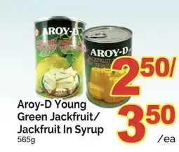 T&T Supermarket AROY-D YOUNG GREEN JACKFRUIT/JACKFRUIT IN SYRUP, 565 G offer