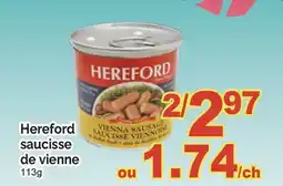 T&T Supermarket HEREFORD SAUCISSE DE VIENNE, 113g offer