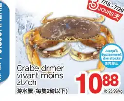 T&T Supermarket CRABE DRMER VIVANT MOINS 2L/CH offer