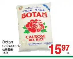 T&T Supermarket BOTAN CALROSE RIZ, 15LB offer