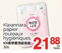T&T Supermarket KLEANNARA PAPIER ROULEAUX HYGIÉNIQUES, 30s offer