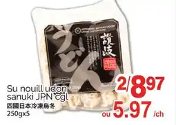 T&T Supermarket SU NOUILL UDON 2/897 SANUKI JPN CGL, 250GX5 offer