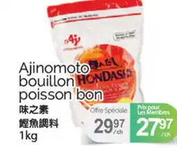 T&T Supermarket AJINOMOTO BOUILLON POISSON BON, 1 KG offer