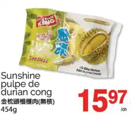 T&T Supermarket SUNSHINE PULPE DE DURIAN CONG, 454G offer