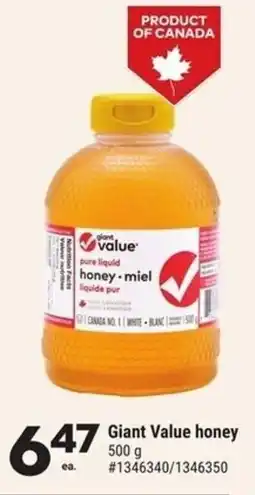 Giant Tiger Giant value honey offer